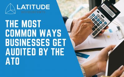 The Most Common Ways Businesses Get Audited by the ATO (And How to Avoid It)