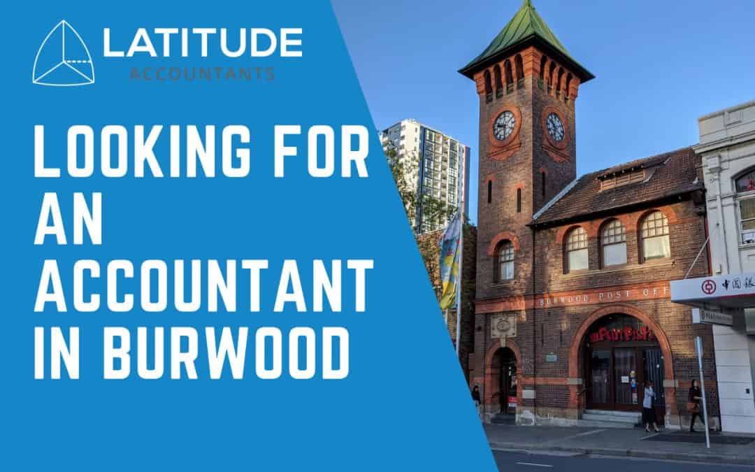 Looking for an Accountant in Burwood?